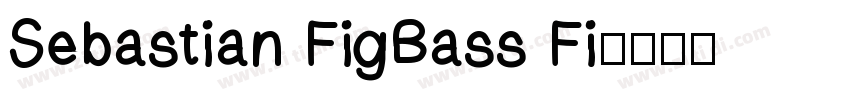 Sebastian FigBass Fi字体转换